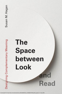Susan M. Hagan — The Space between Look and Read
