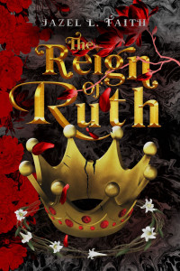Jazel L. Faith — The Reign of Ruth