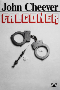 John Cheever — Falconer