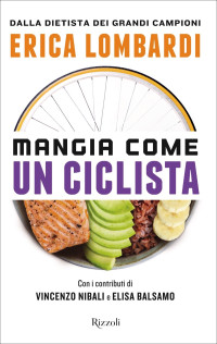 Erica Lombardi — Mangia come un ciclista