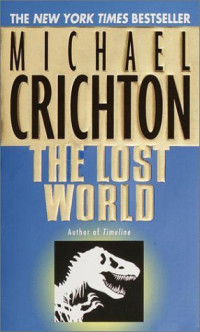 Michael Crichton — Jurassic Park Vol 2: The Lost World