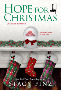 Stacy Finz — Hope For Christmas (Nugget Romance, Book 9.5)