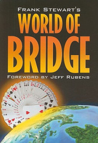 Frank Stewart — Frank Stewart's World of Bridge