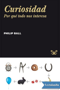 Philip Ball — Curiosidad