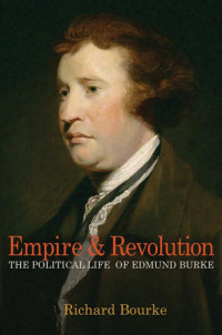 Bourke, Richard; — Empire and Revolution