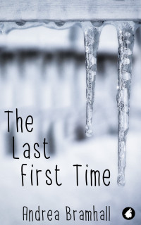 Andrea Bramhall — The Last First Time