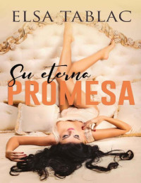 Elsa Tablac — Su eterna promesa