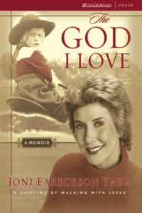 Tada, Joni Eareckson. — The God I Love