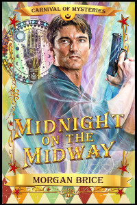 Morgan Brice — Midnight on the Midway: Carnival of Mysteries