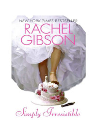 Rachel Gibson — Chinooks Hockey Team 01 - Simply Irresistible