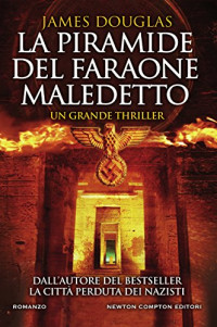 James Douglas — La piramide del faraone maledetto