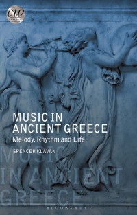 Spencer Klavan; — Music in Ancient Greece