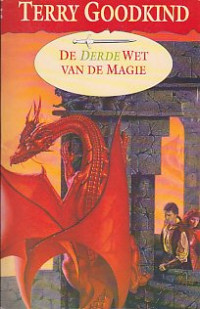 Terry Goodkind, Alistair Schuchart — De derde wet van de magie (De wetten van de magie)