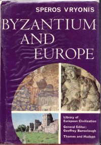 Vryonis, Speros — Byzantium and Europe