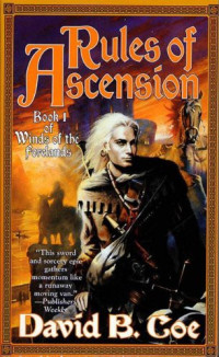 David B. Coe — Rules of Ascension