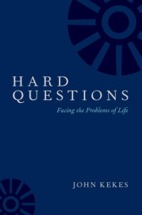 Facing the Problems of Life — HARD QUESTIONS