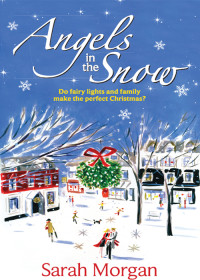 Sarah Morgan — Angels in the Snow