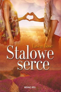 Rose Laven — Stalowe serce