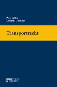 Peter Schtz;Dominik Schrmer; — Transportrecht