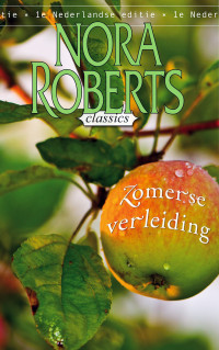 Nora Roberts — Zomerse verleiding