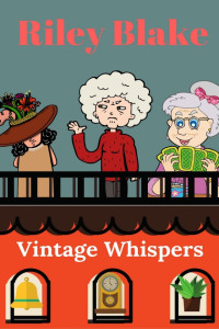 Riley Blake — Vintage Whispers (Cozy Retirement Mystery 1)