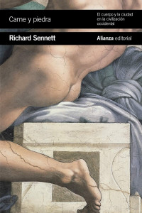 Richard Sennett — Carne y piedra