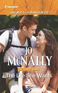 Jo McNally — The Life She Wants