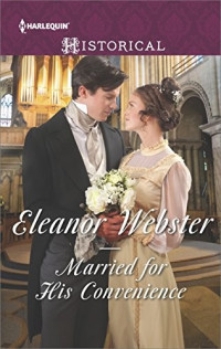 Eleanor Webster — Married for His Convenience