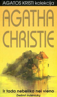 Agatha Christie — Ir tada nebeliko nei vieno