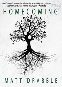 Matt Drabble. — Homecoming.