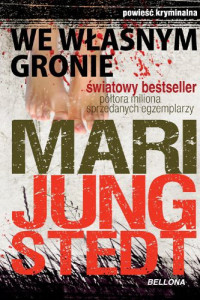 Mari Jungstedt — We własnym gronie