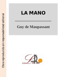 Guy de Maupassant — La mano