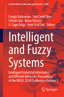 Cengiz Kahraman, Sezi Cevik Onar, Selcuk Cebi, Basar Oztaysi, A. Cagrı Tolga, Irem Ucal Sari — Intelligent and Fuzzy Systems