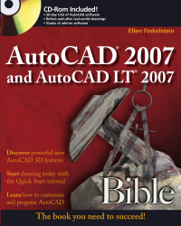 Ellen Finkelstein — AutoCAD 2007 and AutoCAD LT 2007 Bible