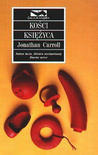 Jonathan Carroll — Kości księżyca