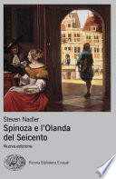 Steven Nadler — Spinoza e l'Olanda del Seicento