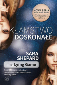 Sara Shepard — Kłamstwo doskonałe