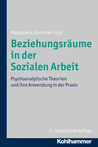 Magdalena Stemmer-Lck; — Beziehungsrume in der Sozialen Arbeit