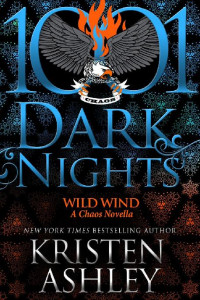 Kristen Ashley — 6.6 - Wild Wind: Chaos