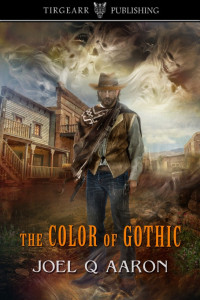 Joel Q. Aaron [Aaron, Joel Q.] — The Color of Gothic