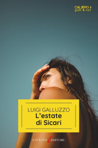 Luigi A. Galluzzo — L'estate di Sicari