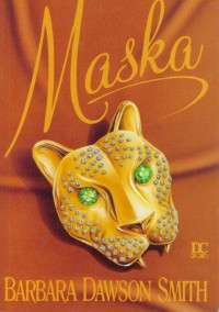 Barbara Dawson Smith — Maska