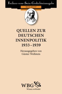 Wollstein, Günter — Quellen zur Deutschen Innenpolitik 1933-1939