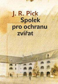 Unknown — Spolek pro ochranu zvat: Humoristická – pokud je to možné – novela z ghetta