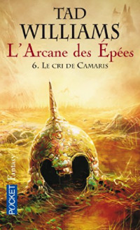 Tad Williams — Le cri de Camaris