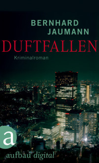 Jaumann, Bernhard — Duftfallen