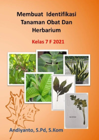 Andiyanto — Membuat Identifikasi Tanaman Obat dan Herbarium