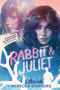 Rebecca Stafford — Rabbit & Juliet