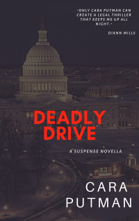 Cara Putman — Deadly Drive