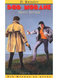 Vernes, Henri — El Matador